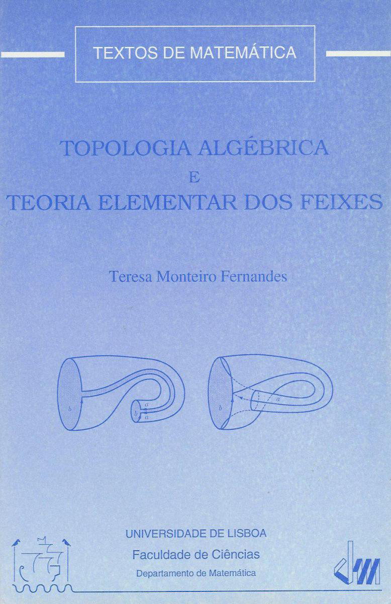 Topologia Algébrica e Teoria Elementar dos Feixes