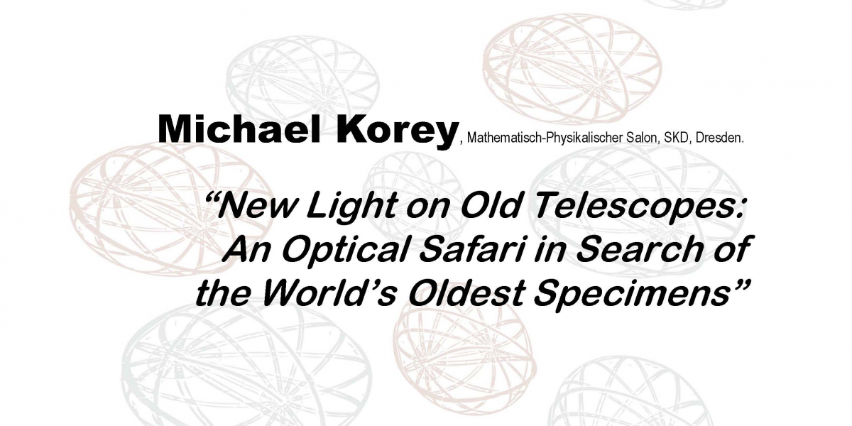 New Light on Old Telescopes: An Optical Safari in Search of the World’s Oldest Specimens