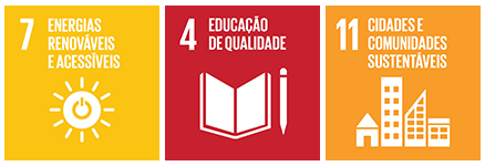 “7 - Energias Renováveis e Acessíveis”, “4 - Educação de Qualidade”, “11 - Cidades e Comunidades Sustentáveis”