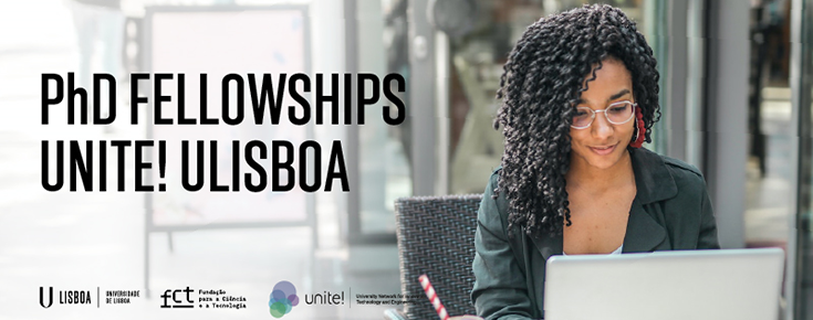 Title ‘PhD Fellowships Unite! ULisboa’, the logos of the promoting organisations and a photograph of a young researcher using a laptop on a café terrace