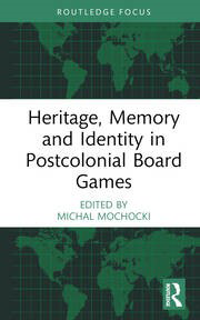 Capa "Heritage, Memory and Identity in Postcolonial Board Games"