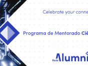 Terceira edição do Programa de Mentorado CIÊNCIAS Alumni Título do programa, fotografia de túnel e logótipo da Rede Alumni CIÊNCIAS