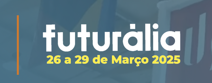 Futurália 26 a 29 março 2025