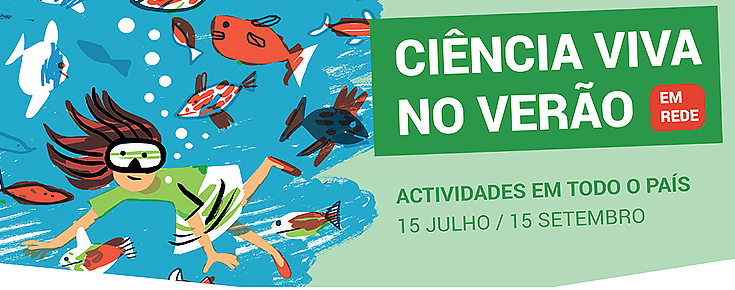 Ciência Viva no Verão 2018 Ciência Viva no Verão 2018
