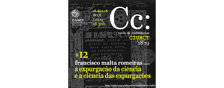 Conferências CIUHCT "A Expurgação da Ciência e a Ciência das Expurgações"