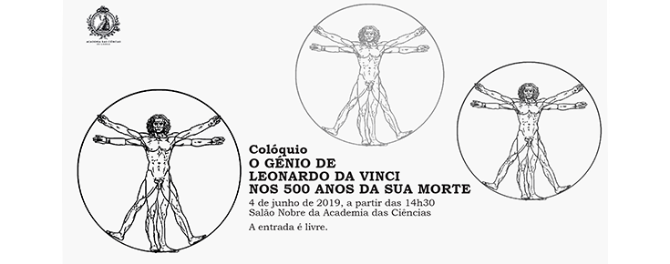 Colóquio "O Génio de Leonardo da Vinci nos 500 Anos da sua Morte"