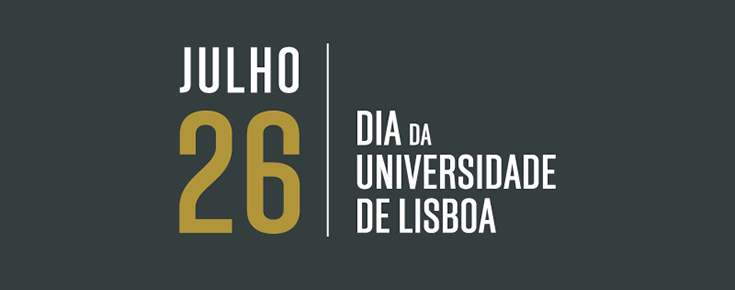 Data de 26 de julho associada ao título "Dia da Universidade de Lisboa"