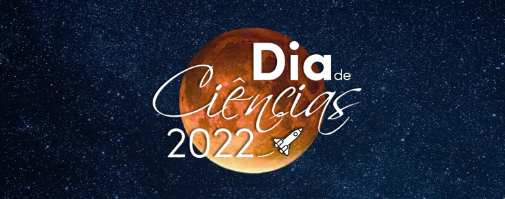 Título "Dia de Ciências 2022", associado a uma imagem do céu noturno