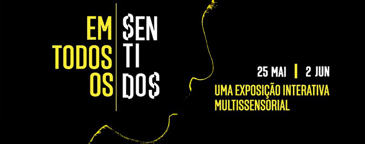 Uma exposição interativa multissensorial Uma exposição interativa multissensorial