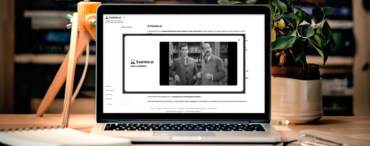Evaristo.ai é um agente digital Evaristo.ai é um agente digital que tem por inspiração uma personagem do Pátio das Cantigas