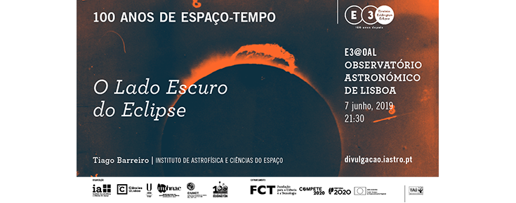 Ciclo de colóquios no âmbito da Exposição E3 - Einstein, Eddington e o Eclipse "O lado escuro do Eclipse"