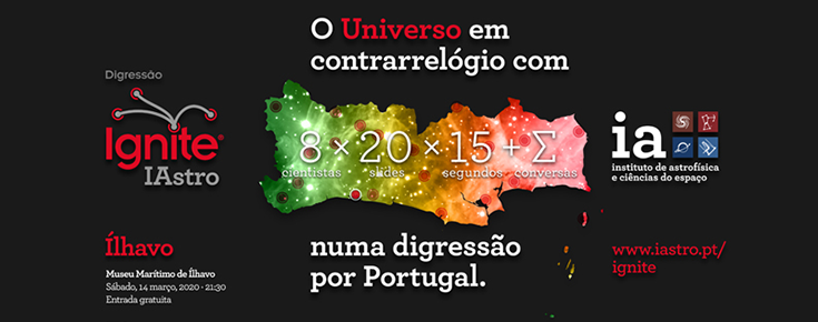 Ignite IAstro - Ílhavo Imagem ilustrativa do evento, acompanhada de várias informações (título, dia, hora, local e entidades intervenientes)