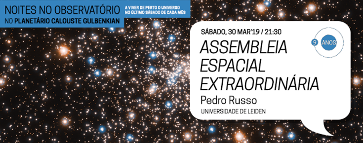 Noites no Observatório "Assembleia Espacial Extraordinária"