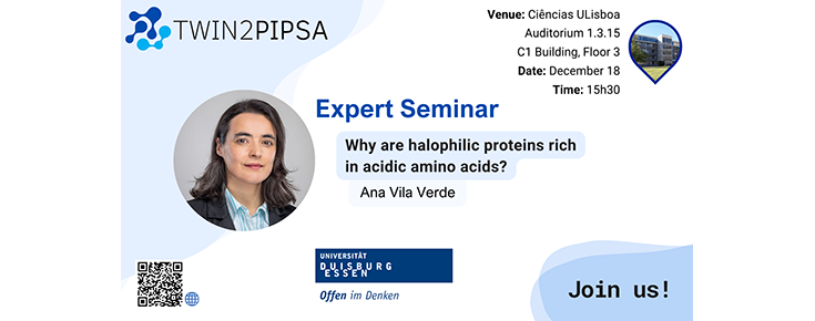 TWIN2PIPSA Seminar "Why are halophilic proteins rich in acidic amino acids?" Título/data/local do evento e fotografia da oradora